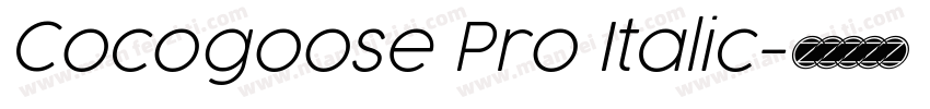 Cocogoose Pro Italic字体转换
